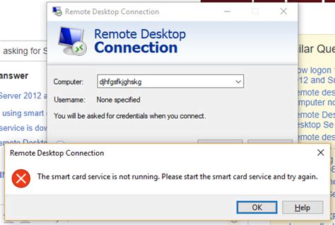 smart card service is disabled|Remote Desktop from Window 10 asking for Smart Card service.